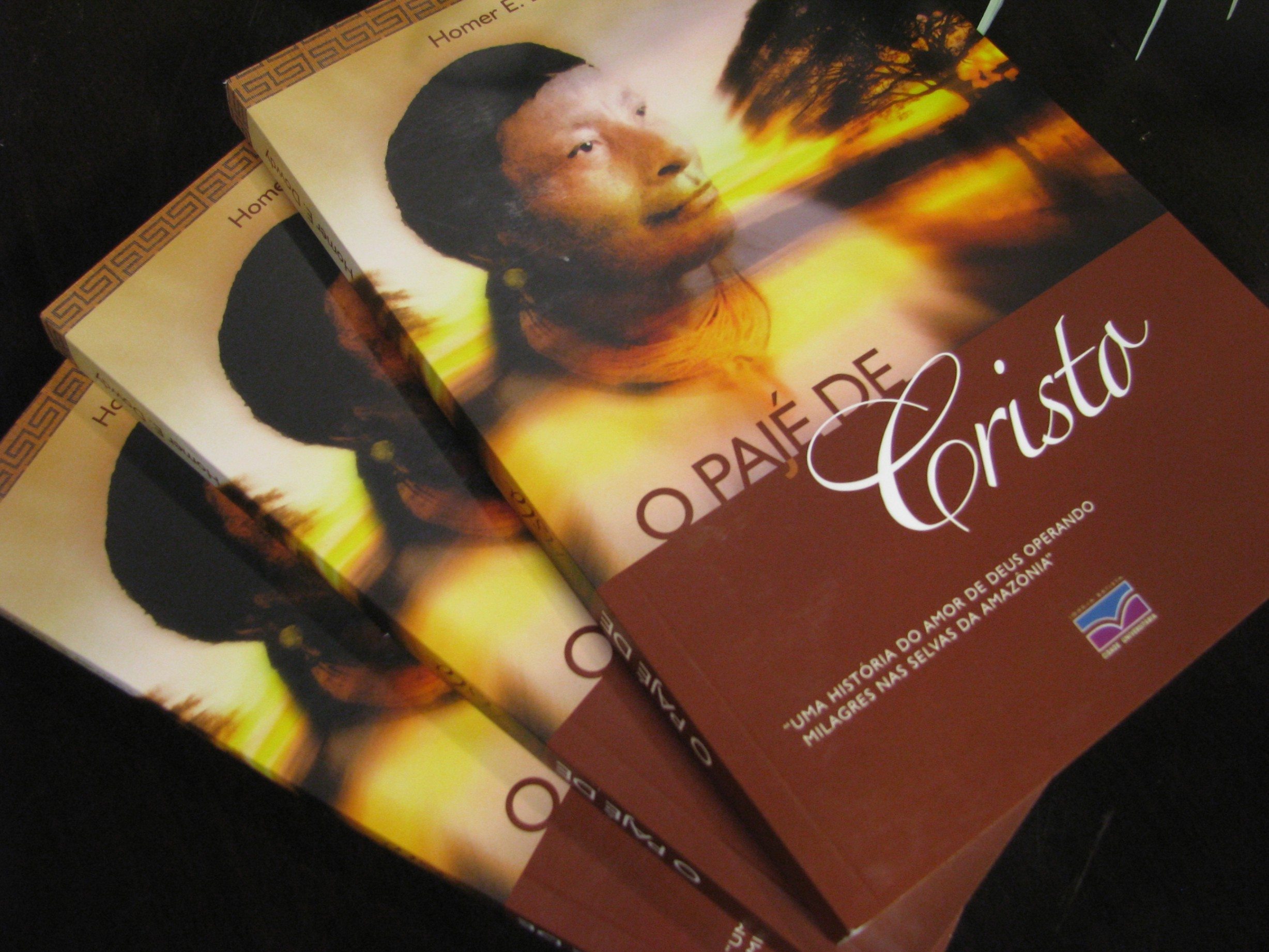 O Pajé de Cristo, de Homer E. Dowly